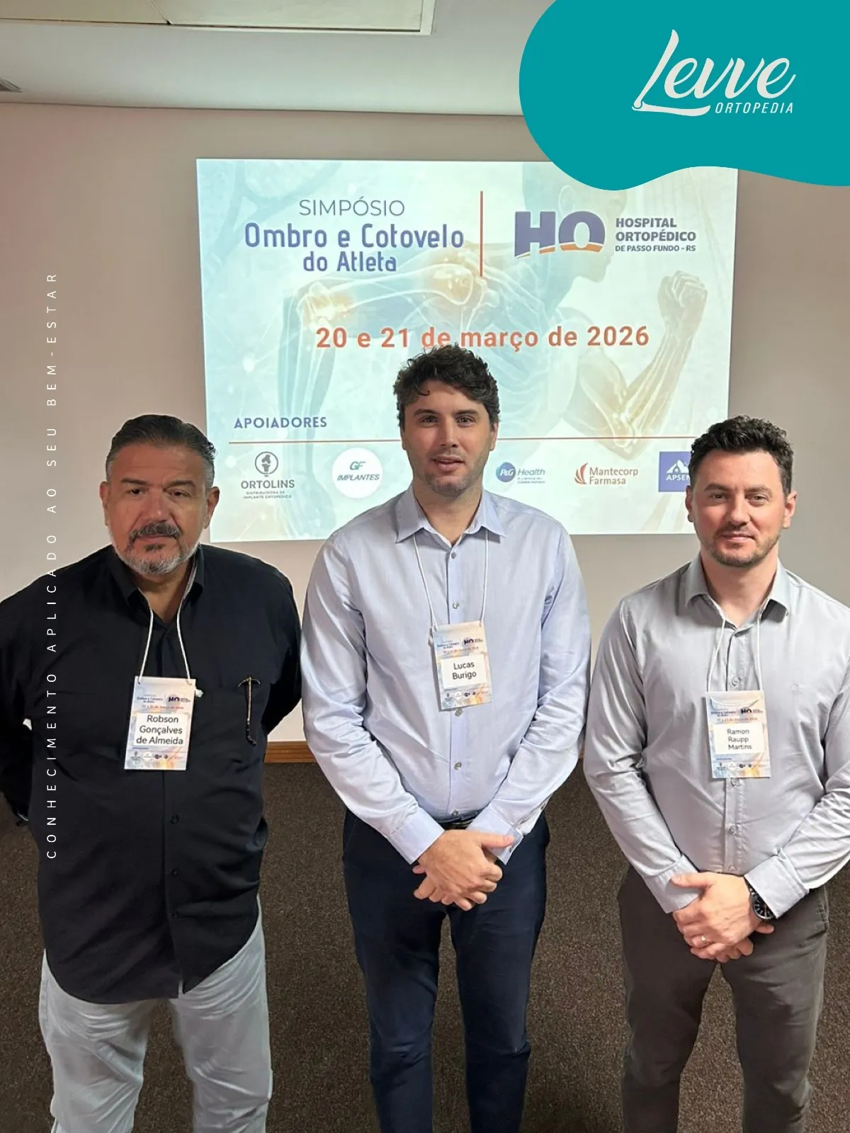 Dr. Robson, Dr. Lucas e Dr. Ramon participam do Simpósio de Ombro e Cotovelo do Atleta do Hospital Ortopédico, em Passo Fundo (RS)