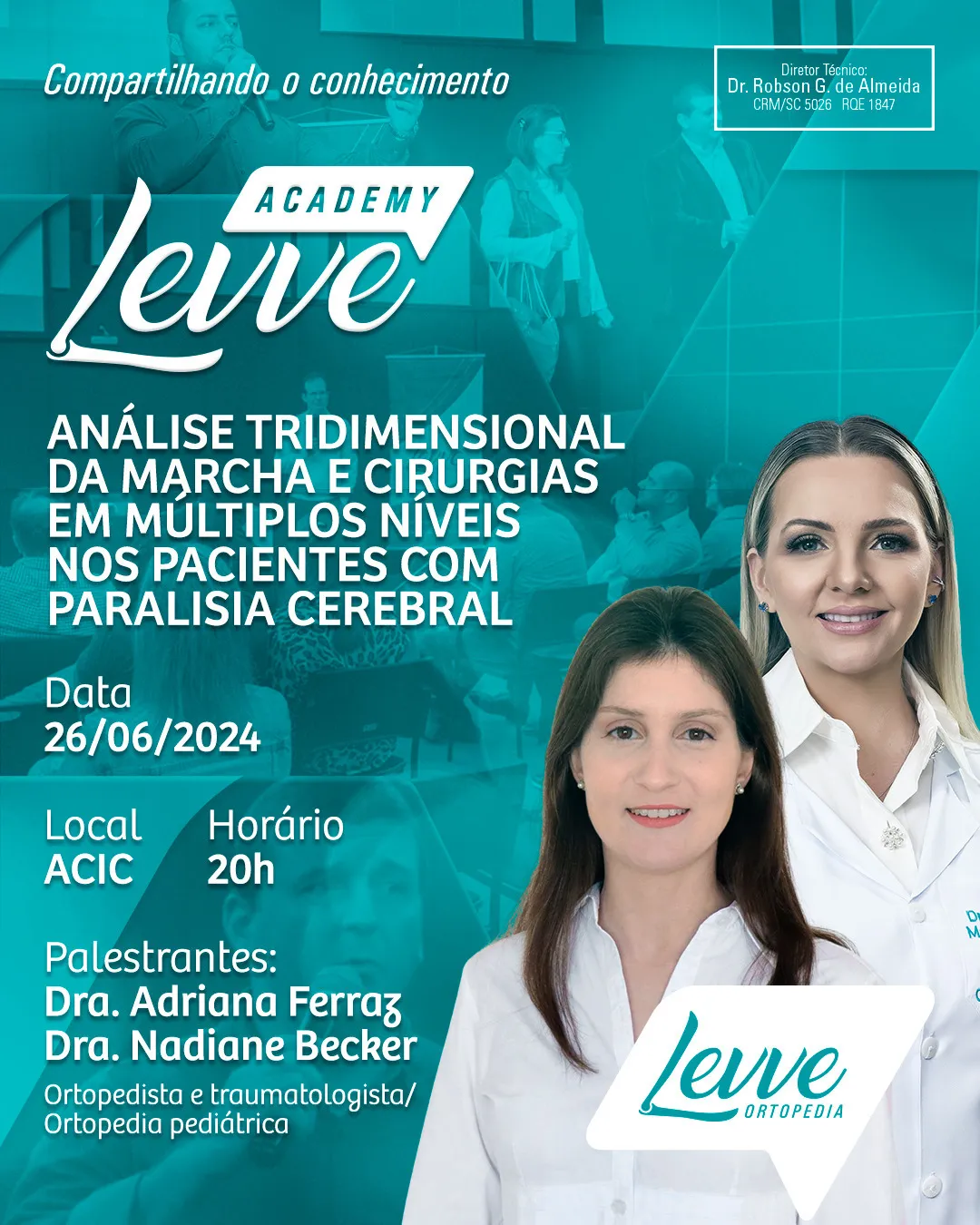 levve academy nadiane becker ortopedia acic criciuma