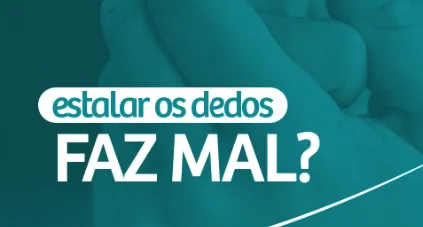 estalar os dedos faz mal levve ortopedia criciuma