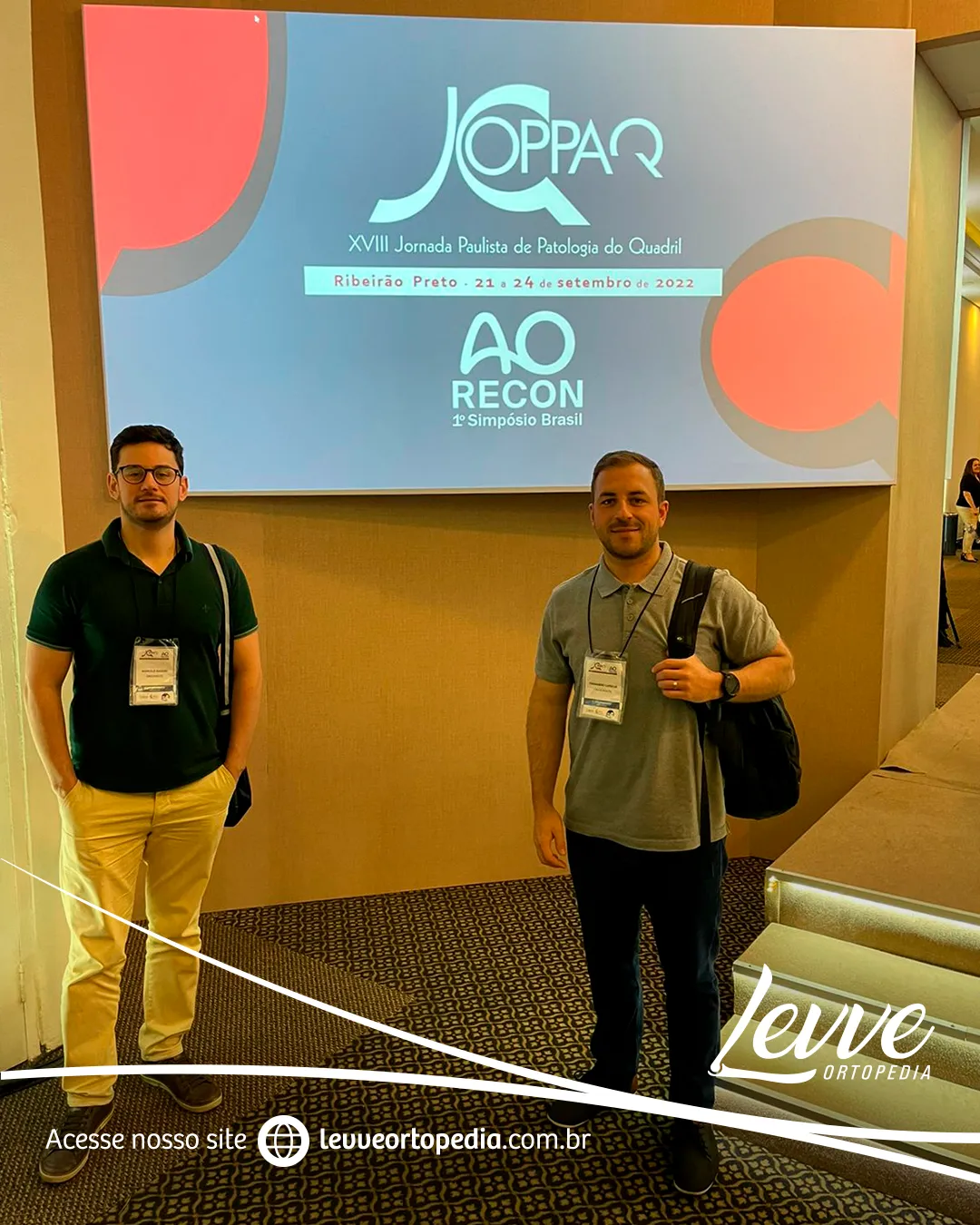 Grupo de Quadril Levve Ortopedia presente na XVIII JOPPAQ (Jornada Paulista de Patologia do Quadril).